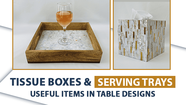 Useful Items in Table Designs
